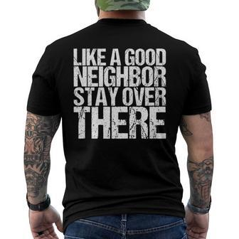 Like A Good Neighbor Stay Over There Men's Back Print T-shirt | Mazezy