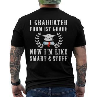 I Graduated From 1St Grade Now Im Like Smart And Stuff Men's Back Print T-shirt | Mazezy