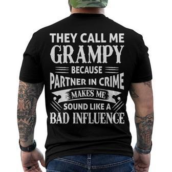 Grampy Grandpa They Call Me Grampy Because Partner In Crime Makes Me Sound Like A Bad Influence Men's T-Shirt Back Print - Seseable