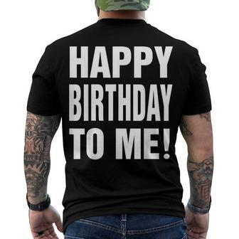 Happy Birthday To Me Birthday Party For Kids Adults Men's T-shirt Back Print - Seseable