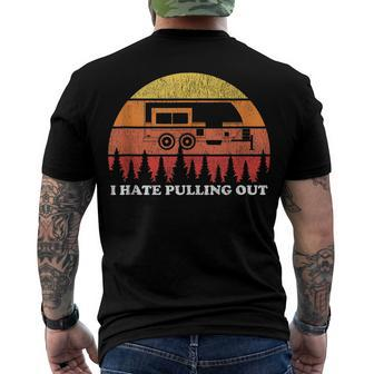 I Hate Pulling Out Camping Retro Travel Men's T-shirt Back Print - Seseable