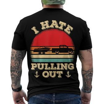 I Hate Pulling Out Retro Boating Boat Captain V2 Men's T-shirt Back Print - Seseable