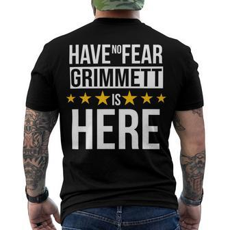 Have No Fear Grimmett Is Here Name Men's Crewneck Short Sleeve Back Print T-shirt - Monsterry AU