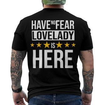 Have No Fear Lovelady Is Here Name Men's Crewneck Short Sleeve Back Print T-shirt - Monsterry UK