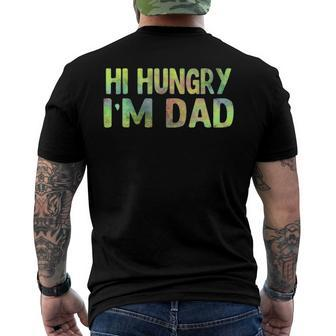 Mens Mens Hi Hungry Im Dad Men's Back Print T-shirt | Mazezy