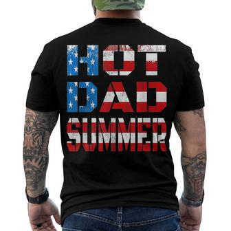 Hot Dad Summer American Flag 4Th Of July Independence Day Men's T-shirt Back Print - Seseable