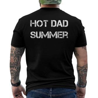 Mens Hot Dad Summer Fathers Day Summertime Vacation Trip Men's Back Print T-shirt | Mazezy