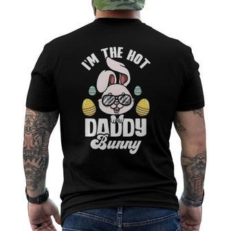 Mens Im The Hot Daddy Bunny Matching Family Easter Party Men's Back Print T-shirt | Mazezy
