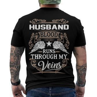 Husband Name Husband Blood Runs Through My Veins Men's T-Shirt Back Print - Seseable