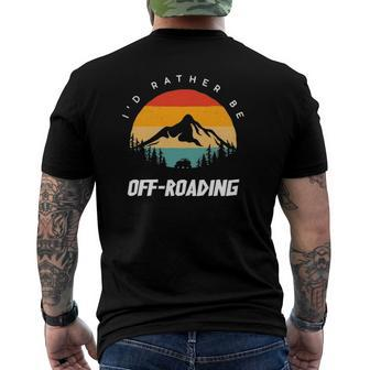 Id Rather Be Off-Roading Atv Apparel Off Road Quad Atv Men's Back Print T-shirt | Mazezy