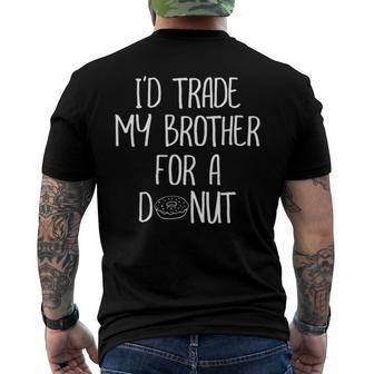 Id Trade My Brother For A Donut Joke Tee Men's Back Print T-shirt | Mazezy
