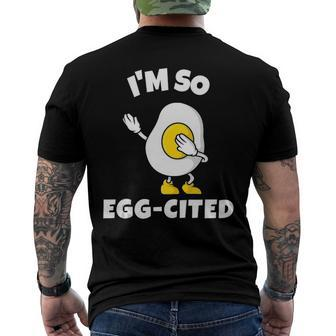I’M So Egg-Cited Egg Pun Breakfast Lover Men's Back Print T-shirt | Mazezy
