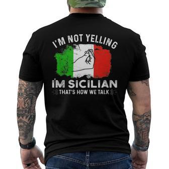 Italy Flag Im Not Yelling Im Sicilian Thats How We Talk Men's Back Print T-shirt | Mazezy