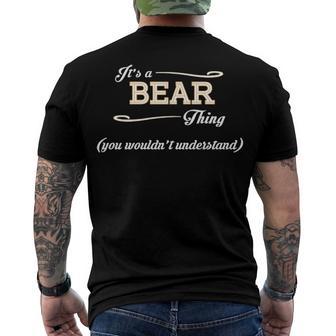 Its A Bear Thing You Wouldnt Understand T Shirt Bear Shirt Name Bear Men's T-Shirt Back Print | Seseable UK