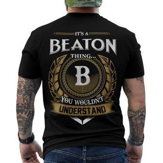 Its A Beaton Thing You Wouldnt Understand Name Men's T-shirt Back Print - Seseable
