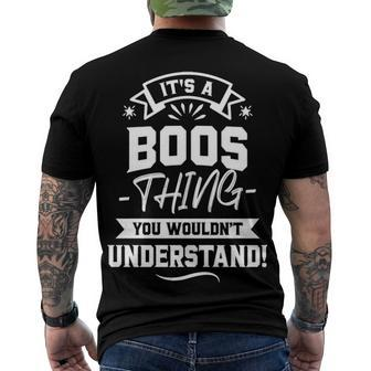 Its A Boos Thing You Wouldnt Understand Shirt Boos Family Last Name Shirt Boos Last Name T Shirt Men's T-Shirt Back Print - Seseable