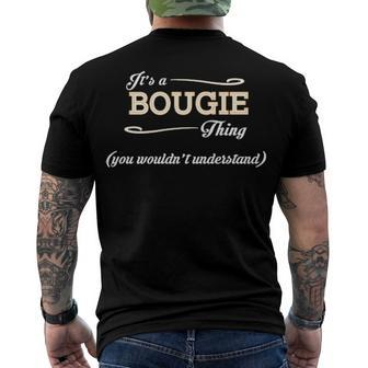 Its A Bougie Thing You Wouldnt Understand T Shirt Bougie Shirt Name Bougie Men's T-Shirt Back Print - Seseable