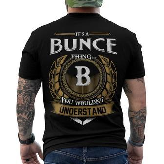 Its A Bunce Thing You Wouldnt Understand Name Men's T-shirt Back Print - Seseable