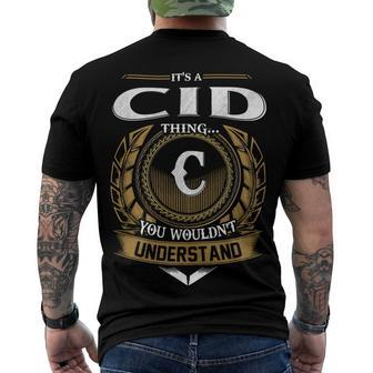 Its A Cid Thing You Wouldnt Understand Name Men's T-shirt Back Print - Seseable
