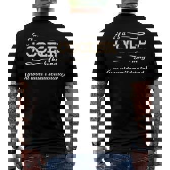 Its A Cooler Thing You Wouldnt Understand T Shirt Cooler Shirt Name Cooler Men's T-Shirt Back Print | Seseable CA