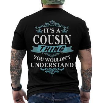 Its A Cousin Thing You Wouldnt Understand T Shirt Cousin Shirt Name Cousin Men's T-Shirt Back Print - Seseable
