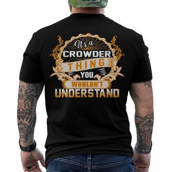 Its A Crowder Thing You Wouldnt Understand T Shirt Crowder Shirt Name Crowder Men's T-Shirt Back Print - Seseable