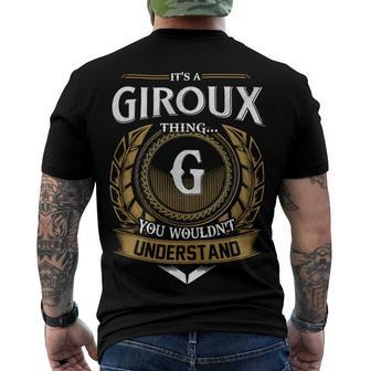 Its A Giroux Thing You Wouldnt Understand Name Men's T-shirt Back Print - Seseable