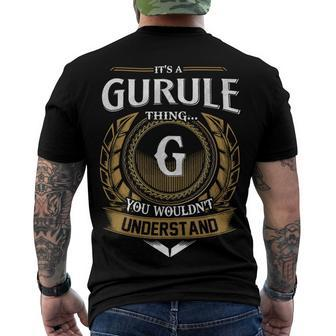 Its A Gurule Thing You Wouldnt Understand Name Men's T-shirt Back Print - Seseable