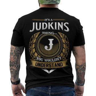 Its A Judkins Thing You Wouldnt Understand Name Men's T-shirt Back Print - Seseable