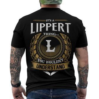Its A Lippert Thing You Wouldnt Understand Name Men's T-shirt Back Print - Seseable