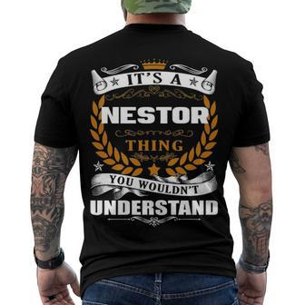 Its A Nestor Thing You Wouldnt Understand T Shirt Nestor Shirt Name Nestor Men's T-Shirt Back Print - Seseable