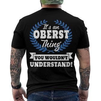 Its An Oberst Thing You Wouldnt Understand T Shirt Oberst Shirt Name Oberst A Men's T-Shirt Back Print - Seseable