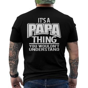 Its A Papa Thing You Wouldnt Understand Men's Back Print T-shirt | Mazezy CA