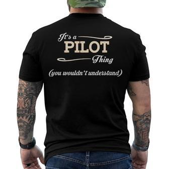 Its A Pilot Thing You Wouldnt Understand T Shirt Pilot Shirt Name Pilot Men's T-Shirt Back Print - Seseable