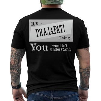 Its A Prajapati Thing You Wouldnt Understand T Shirt Prajapati Shirt Name Prajapati D Men's T-Shirt Back Print - Seseable