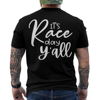 Its Race Day Yall Car Racing Funny Race Day Men's Crewneck Short Sleeve Back Print T-shirt | Favorety AU