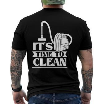 Its Time To Clean Day Cleaner Cleaning Cleanse Men's Back Print T-shirt | Mazezy