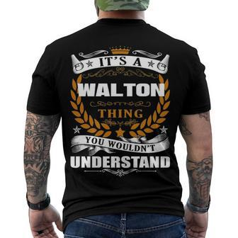 Its A Walton Thing You Wouldnt Understand T Shirt Walton Shirt Name Walton Men's T-Shirt Back Print - Seseable