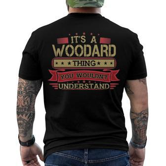 Its A Woodard Thing You Wouldnt Understand T Shirt Woodard Shirt Shirt For Woodard Men's T-Shirt Back Print - Seseable