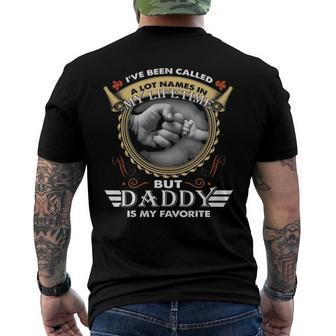Mens Ive Been Called A Lot Of Names But Daddy Is My Favorite Men's Back Print T-shirt | Mazezy