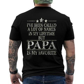 Ive Been Called A Lot Of Names In My Lifetime But Papa Is My Favorite Popular Men's T-shirt Back Print - Seseable