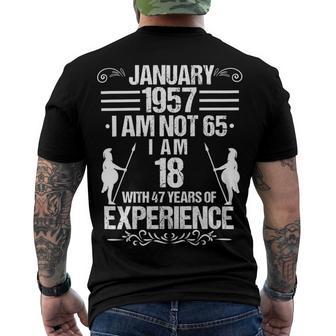 January 1957 I Am Not 65 I Am 18 With 47 Years Of Experience Men's Crewneck Short Sleeve Back Print T-shirt | Favorety AU