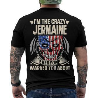 Jermaine Name Im The Crazy Jermaine Men's T-Shirt Back Print - Seseable