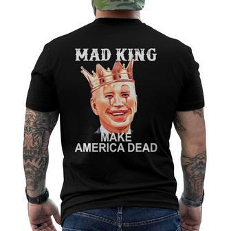 Joe Biden Mad King Make America Dead Men's Back Print T-shirt | Mazezy