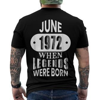 June 1972 Was When Legends Were Born 50Th Birthday Men's T-shirt Back Print - Seseable