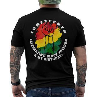 Juneteenth Celebrating Black Freedom & My Birthday June 19 Men's Back Print T-shirt | Mazezy