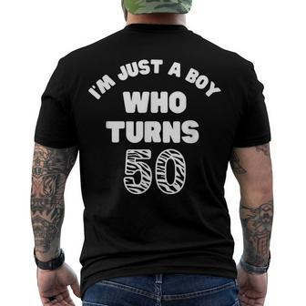 Mens Im Just A Boy Who Turns 50 50Th Year Birthday Celebrtion Men's T-shirt Back Print - Seseable