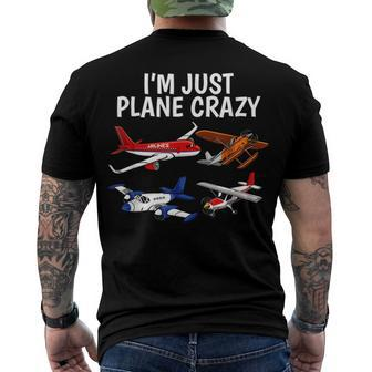 Im Just Plane Crazy - Aviation For Aircraft Pilots Men's T-shirt Back Print - Seseable