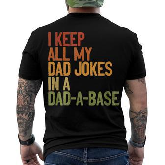 I Keep All My Dad Jokes In A Dad-A-Base Vintage Fathers Day Men's T-shirt Back Print - Seseable