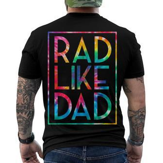 Kids Rad Like Dad Tie Dye Fathers Day Toddler Boy Girl Men's T-shirt Back Print - Seseable